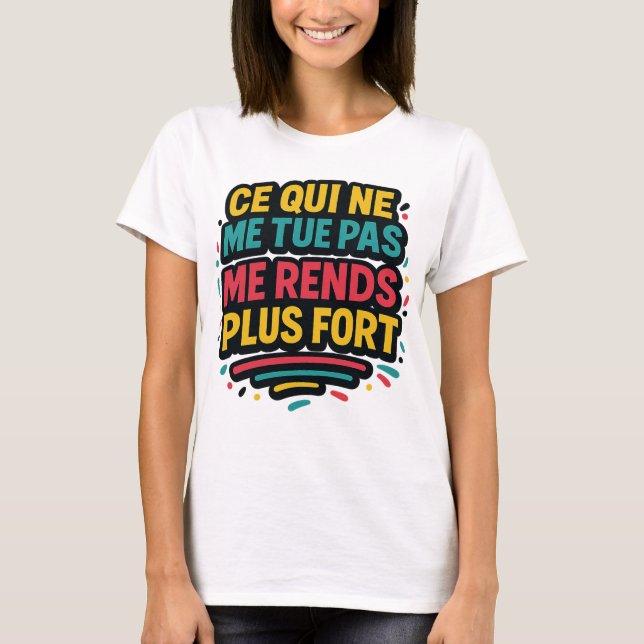 Quote Resilience - What doesn't kill me ... T-Shirt (Front)