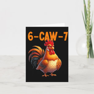 Quote Rooster 67 Meme Funny Chicken Humor  Card