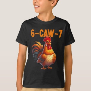 Quote Rooster 67 Meme Funny Chicken Humor  T-Shirt