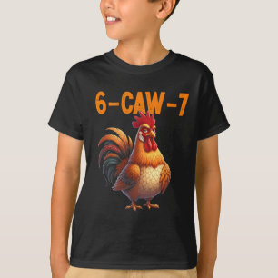 Quote Rooster 67 Meme Funny Chicken Humour T-Shirt
