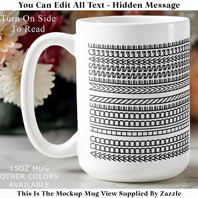 Quote Saying Family Joke Hidden Message 152 Funny Coffee Mug (Creator Uploaded)