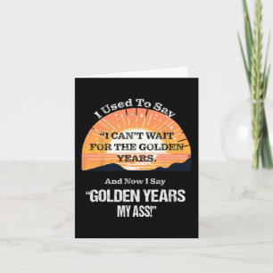 Quote Sr. Citizen Old Age Getting Old Retirement  Card