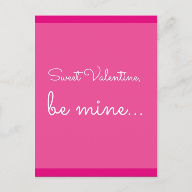 quote: Sweet Valentine, be mine Holiday Postcard (Front)
