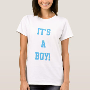 Quote t shirt it’s a boy