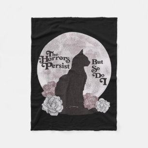Quote The Horrors Persist But So Do I Funny Floral Fleece Blanket