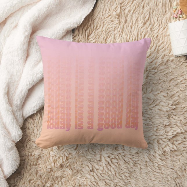 Quote Today Is A Good Day Peach And Pink Cushion (Blanket)