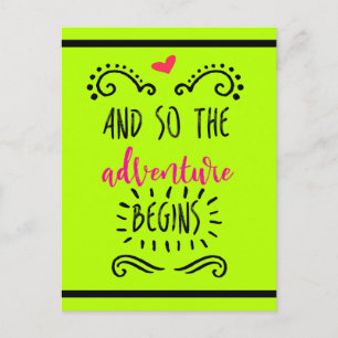 Quote Typography   And So The Adventure Begins Postcard