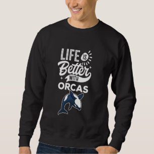 Quote  With Orcas Long Sleeve Sweatshirt