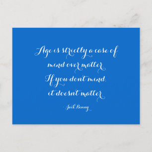 Quoteable Quotes - age and attitude Postcard
