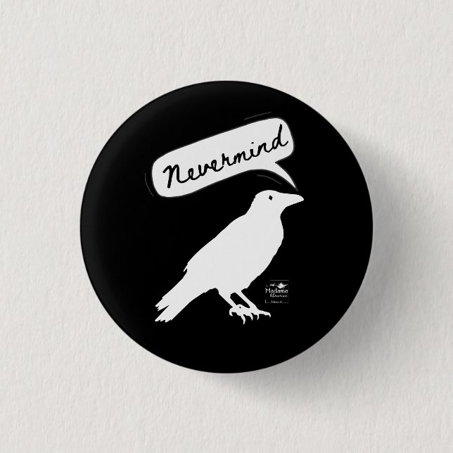Quoted Badly- Edgar Allen Poe The Raven Pin (Front)