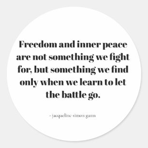 Quotes about inner peace classic round sticker