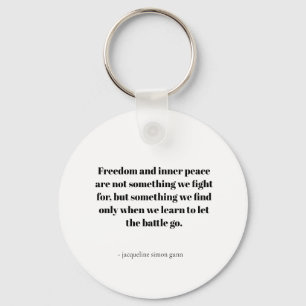 Quotes about inner peace key ring