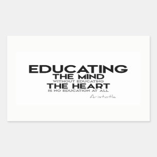 QUOTES: Aristotle: Educating mind, heart Rectangular Sticker