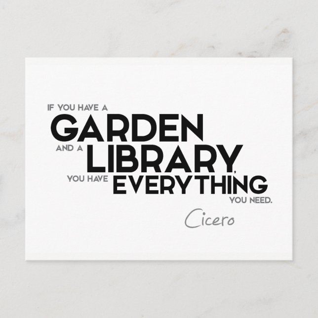 QUOTES: Cicero: A garden and a library Postcard (Front)