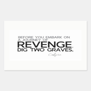 QUOTES: Confucius: Journey of revenge Rectangular Sticker