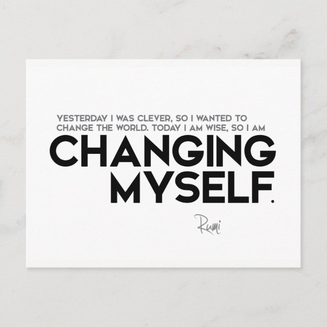 QUOTES: Rumi: Changing myself Postcard (Front)