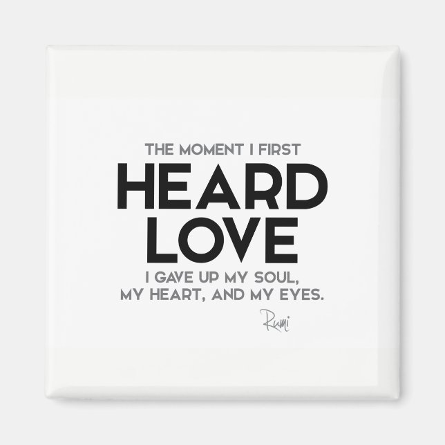 QUOTES: Rumi: Heard love Magnet (Front)