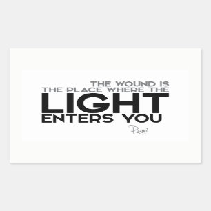 QUOTES: Rumi: Light enters you Rectangular Sticker