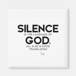 QUOTES: Rumi: Silence: Language of God Magnet