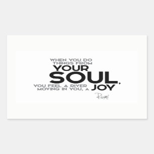QUOTES: Rumi: Your soul, joy Rectangular Sticker