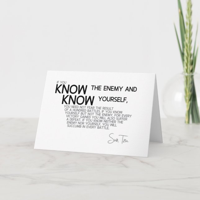 QUOTES: Sun Tzu: Know the enemy and yourself Card (Front)