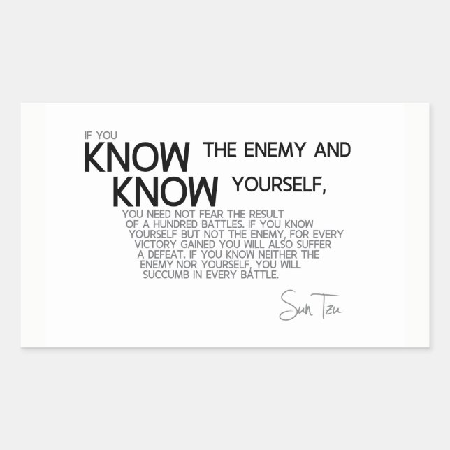 QUOTES: Sun Tzu: Know the enemy and yourself Rectangular Sticker (Front)