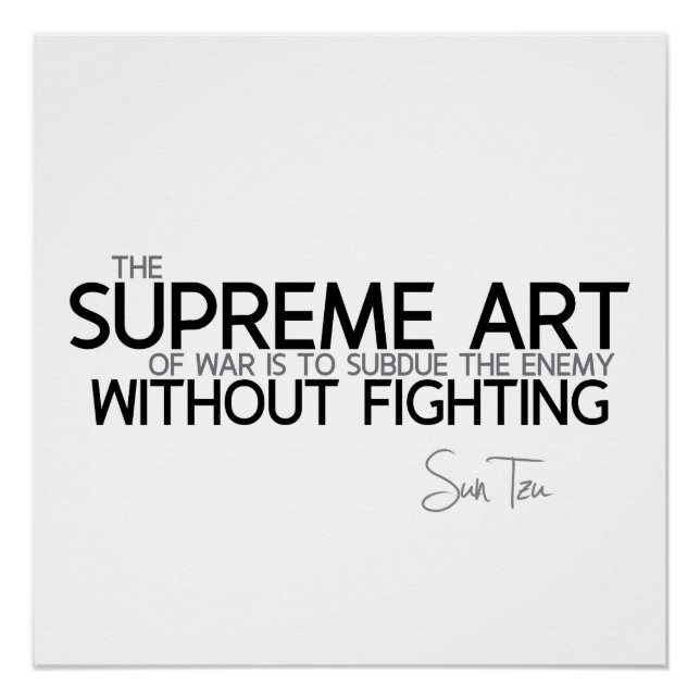 QUOTES: Sun Tzu - Supreme art Poster (Front)