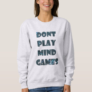 Quotes Text Ocean Style Sweatshirt