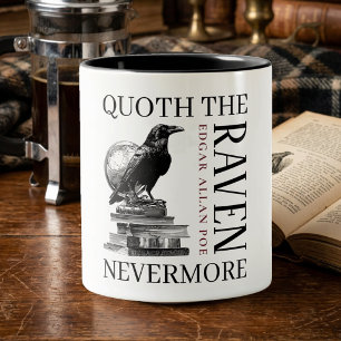 Quoth The Raven Nevermore Literary Book Lover Two-Tone Coffee Mug