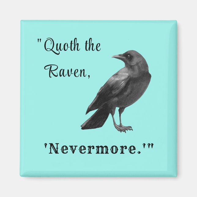 "Quoth the Raven ..." Personalized Aqua Magnet (Front)