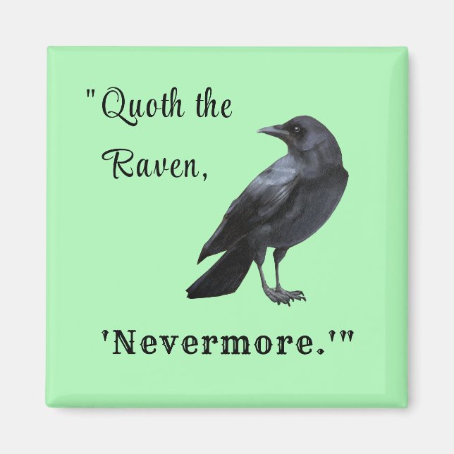 "Quoth the Raven ..." Personalized Green Magnet (Front)