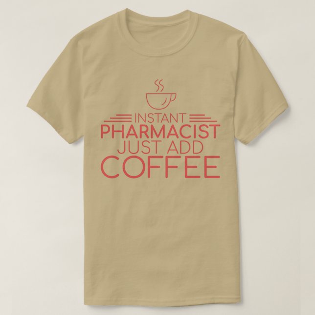 quotPharmacist Coffee Pharmacyquot 11 T-Shirt (Design Front)
