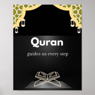 Quran guides us every step/ motivational wall Art. Poster