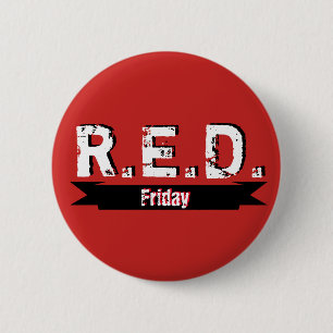R.E.D. Friday Remember Everyone Deployed 6 Cm Round Badge
