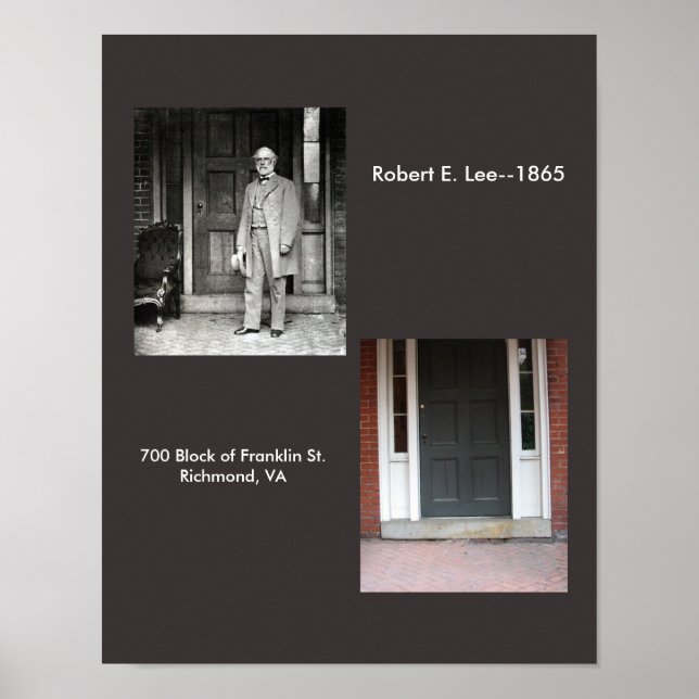 R.E. Lee's Apartment, Richmond, VA.--1865 Poster (Front)
