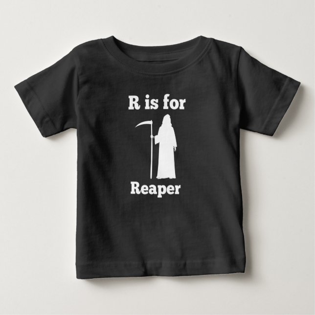 R is for Reaper Halloween Horror Goth Baby T-Shirt (Front)