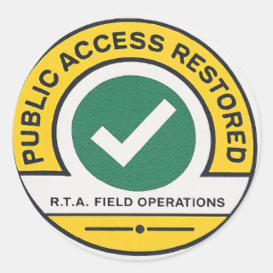 R.T.A. Public Access Restored Field Operations Classic Round Sticker