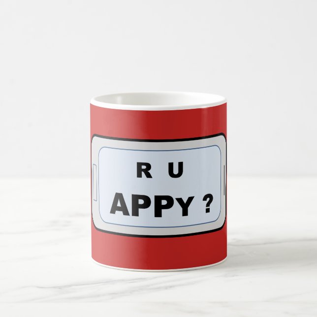 R U APPy ? Mug (Center)