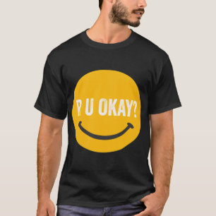 R U ok   (1) T-Shirt
