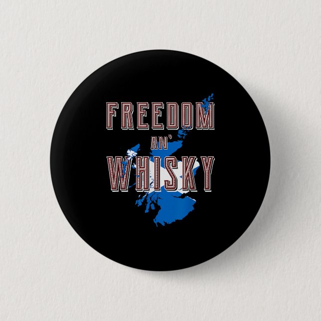 Rabbie Burns Quote Freedom Whisky Scottish Colours 6 Cm Round Badge (Front)