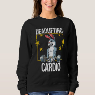 Rabbit Gym Weight Training Deadlift Sweatshirt