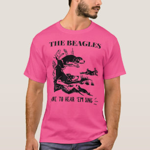 Rabbit HuntingThe BeaglesLove To Hear Em Sing T-Shirt