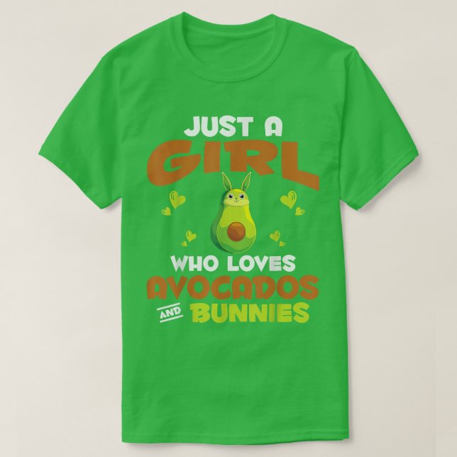 Rabbit Lover Just A Girl Who Loves Avocados And Bu T-Shirt (Design Front)