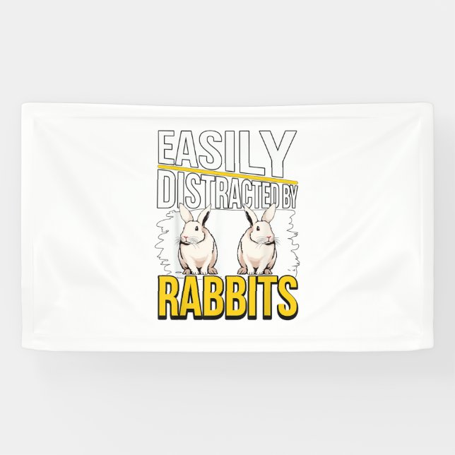 Rabbit Quote Easily Distracted By Rabbits  Banner (Horizontal)