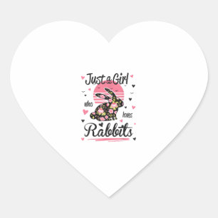 Rabbit Shirt. Just A Girl Who Loves Rabbits Heart Sticker
