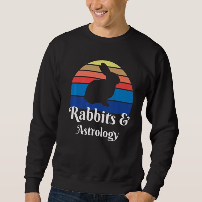 Rabbits And Astrology   Sweatshirt (Front)