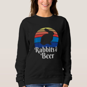 Rabbits And Beer Sweatshirt