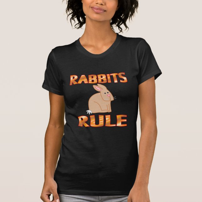 RABBITS RULE T-Shirt (Front)