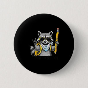 Raccoon Back To School Funny For Teacher Boy Girl  6 Cm Round Badge