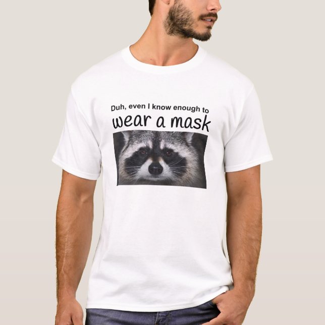Raccoon Coroma Covid your Mouth Mask by Funntcomb T-Shirt (Front)